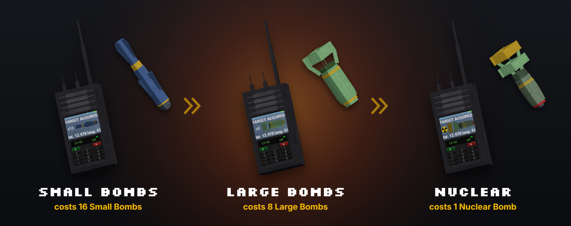 The three Talkie-Walkie modes, each shown with its bomb: Small Bombs costs 16 Small Bombs, Large Bombs costs 8 Large Bombs, Nuclear costs 1 Nuclear Bomb